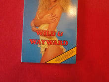 Load image into Gallery viewer, Vintage Erotic Adult Paperback Book/Novel Beeline Wild &amp; Wayward     PB3

