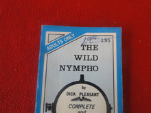 Load image into Gallery viewer, Vintage Erotic Adult Paperback Book/Novel The Wild Nympho 1969     X3
