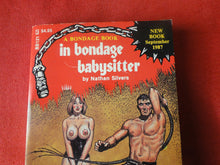 Load image into Gallery viewer, Vintage Erotic Adult Paperback Book/Novel In Bondage Babysitter       PB2
