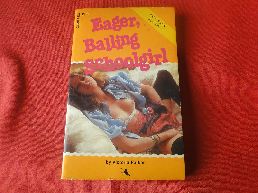 Vintage Erotic Adult Paperback Book/Novel Greenleaf Eager, Balling Schoolgirl      PB2