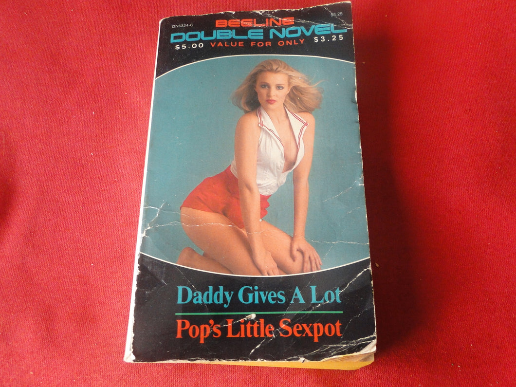 Vintage Erotic Adult Paperback Book/Novel Beeline Daddy Gives A Lot      PB2