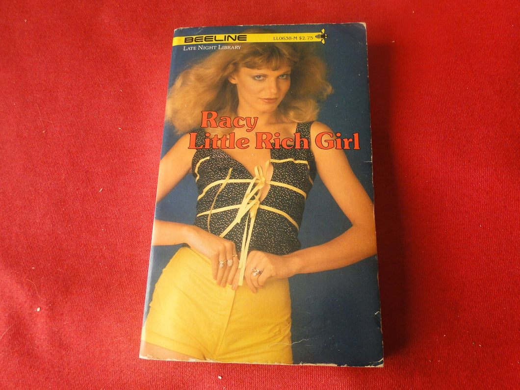 Vintage Erotic Adult Paperback Book/Novel Beeline Racy Little Rich Girl         PB2