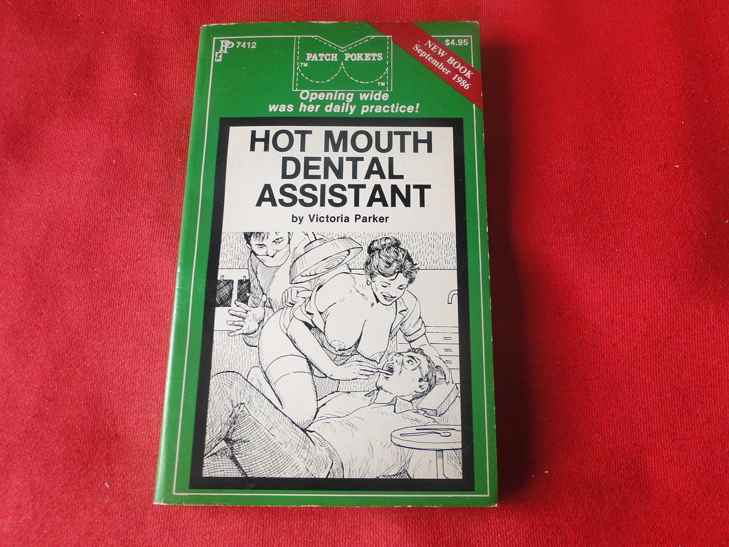 Vintage Erotic Adult Paperback Book/Novel Patch Pokets Hot Mouth Dental Assistant   PB2