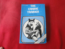 Load image into Gallery viewer, Vintage Erotic Adult Paperback Book/Novel The Canine Trainer WRITING ON COVER   PB1
