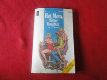 Load image into Gallery viewer, Vintage Erotic Adult Paperback Book/Novel Greenleaf Hot Mom, Hotter Daughter 1981      A
