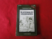 Load image into Gallery viewer, Vintage Erotic Adult Paperback Book/Novel Greenleaf Blackmailed Housewives 1981     A
