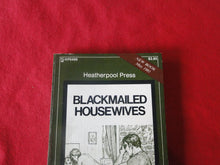 Load image into Gallery viewer, Vintage Erotic Adult Paperback Book/Novel Greenleaf Blackmailed Housewives 1981     A
