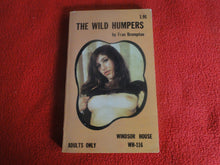 Load image into Gallery viewer, Vintage Adult Paperback Book/Novel Windsor House The Wild Humpers   G3
