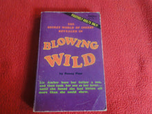Load image into Gallery viewer, Vintage Adult Paperback Book/Novel Blowing Wild        G3
