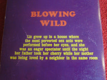 Load image into Gallery viewer, Vintage Adult Paperback Book/Novel Blowing Wild        G3
