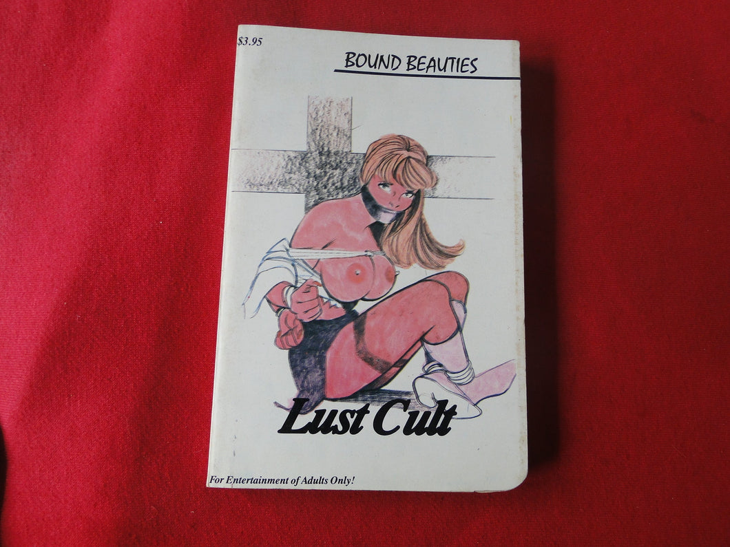 Vintage Erotic Adult Paperback Book/Novel Bound Beauties Lust Cult     G4