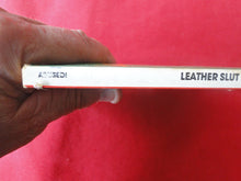 Load image into Gallery viewer, Vintage Erotic Adult Paperback Book/Novel Leather Slut  ROUGH         G4
