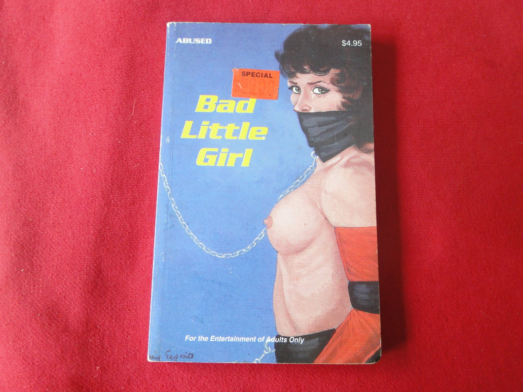 Vintage Erotic Adult Paperback Book/Novel Bad Little Girl          G4