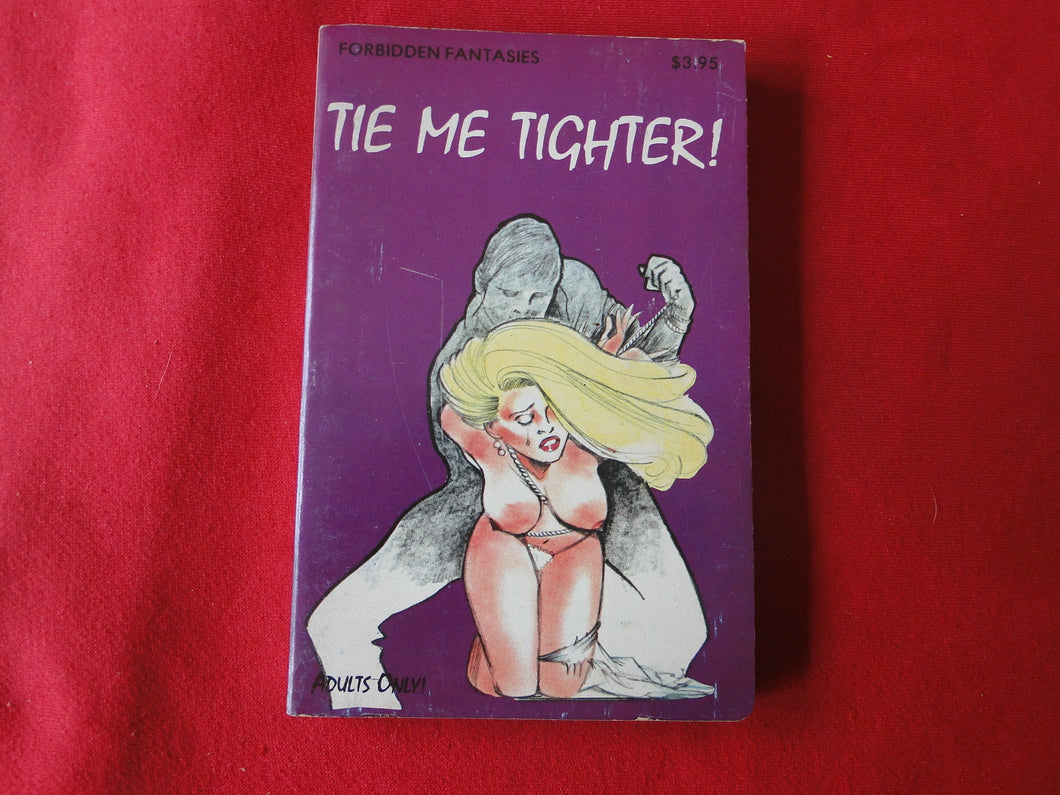Vintage Erotic Adult Paperback Book/Novel Tie Me Tighter         G5