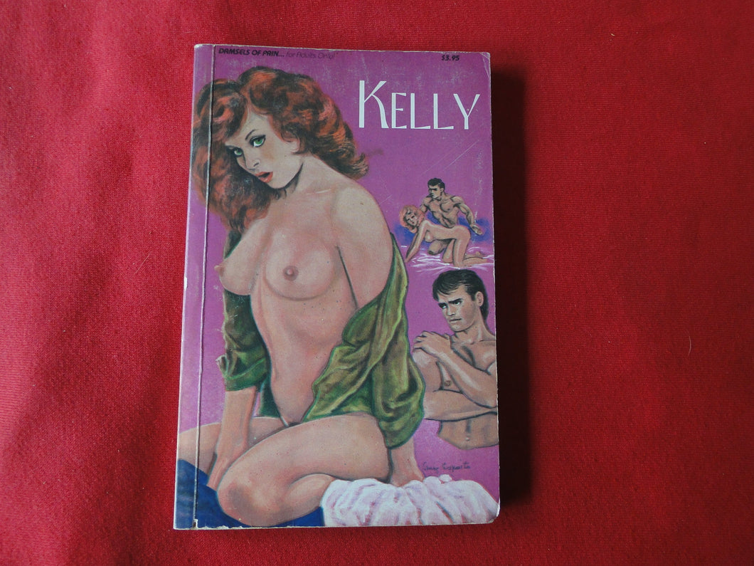 Vintage Erotic Adult Paperback Book/Novel Kelly          G5