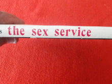 Load image into Gallery viewer, Vintage Adult Paperback Novel/Book The Sex Service          GD2
