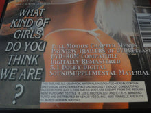Load image into Gallery viewer, Vintage Adult Erotic Sexy Porn XXX DVD Movie What Kind Of Girls Do You Think We Are?  SavannahX12
