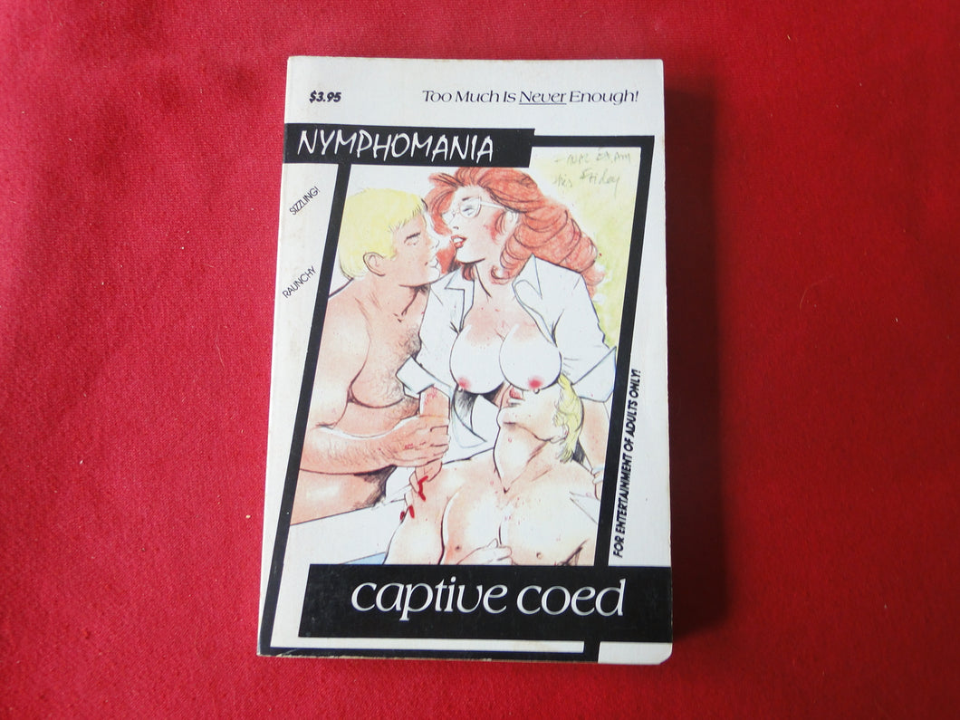 Vintage Erotic Adult Paperback Book/Novel Nymphomania Captive Coed     G3
