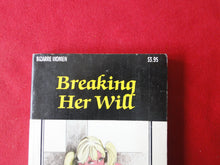 Load image into Gallery viewer, Vintage Erotic Adult Paperback Book/Novel Breaking Her Will          G3
