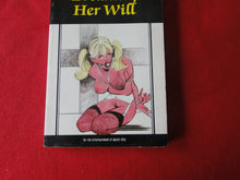 Load image into Gallery viewer, Vintage Erotic Adult Paperback Book/Novel Breaking Her Will          G3
