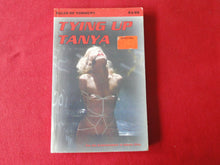 Load image into Gallery viewer, Vintage Erotic Adult Paperback Book/Novel Tying Up Tanya      G3
