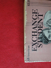 Load image into Gallery viewer, Vintage Erotic Adult Paperback Book/Novel Exchange Student ROUGH       G3
