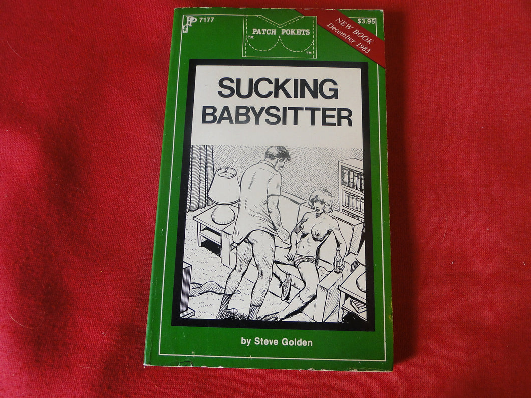 Vintage Erotic Adult Paperback Book/Novel Patch Pokets Sucking Babysitter     PB4