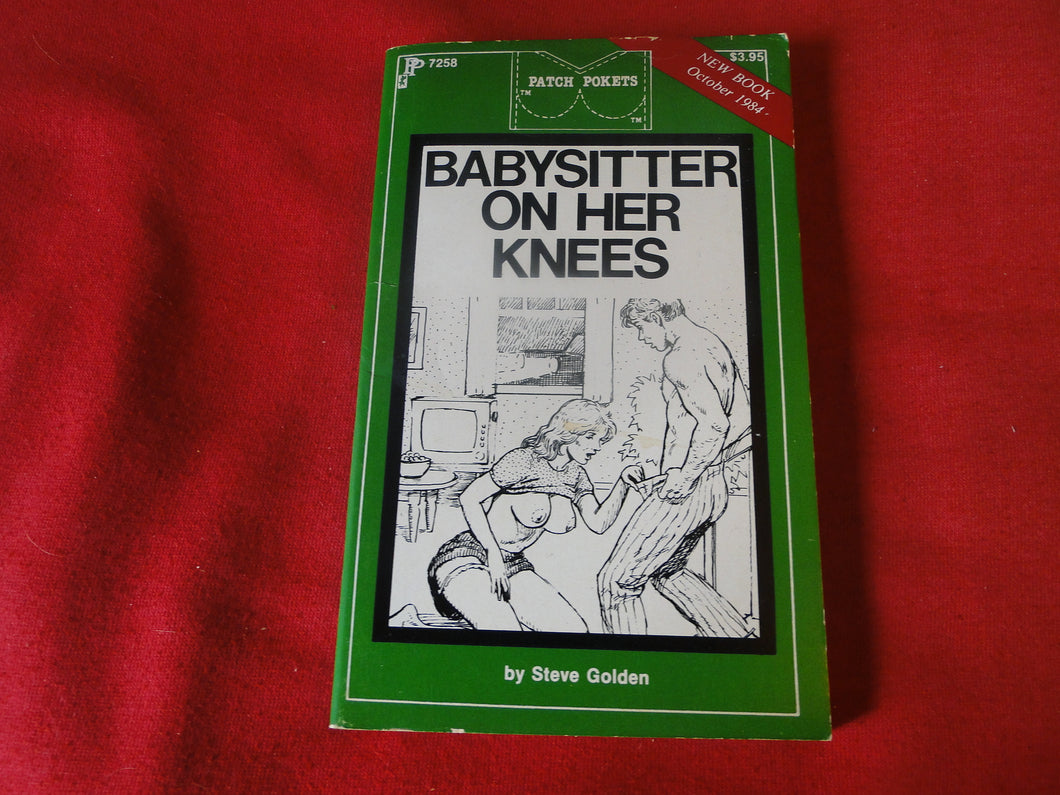 Vintage Erotic Adult Paperback Book/Novel Patch Pokets Babysitter On Her Knees    PB4