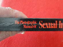 Load image into Gallery viewer, Vintage Adult Paperback Novel/Book The Photographic Manual of Sexual Intercourse    G5
