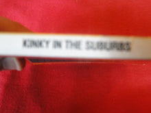 Load image into Gallery viewer, Vintage Erotic Adult Paperback Book/Novel Kinky In The Suburbs       PB4
