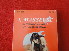 Load image into Gallery viewer, Vintage Adult Paperback Novel/Book I, Masseuse Satan Press 1970       HC3
