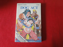 Load image into Gallery viewer, Vintage Erotic Adult Paperback Book/Novel Dog Act   G2

