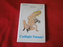 Load image into Gallery viewer, Vintage Erotic Adult Paperback Book/Novel Catfight Frenzy           PB4
