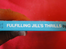 Load image into Gallery viewer, Vintage Erotic Adult Paperback Book/Novel Beeline Fulfilling Jill&#39;s Thrills      PB4
