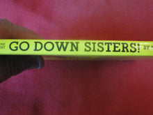 Load image into Gallery viewer, Vintage Erotic Adult Paperback Book/Novel Beeline Go Down Sisters    PB4

