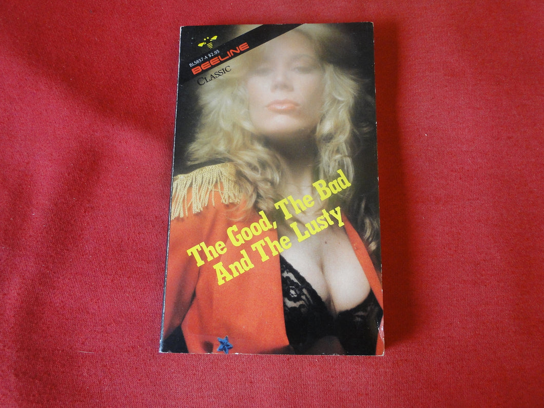 Vintage Erotic Adult Paperback Book/Novel Beeline The Good, The Bad and the Lusty PB4
