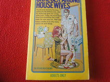Load image into Gallery viewer, Vintage Adult Paperback Novel/Book Oral Sex Among Housewives 1971    X30
