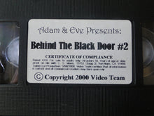 Load image into Gallery viewer, Vintage Adult XXX VHS Porn Tape X-Rated Behind The Black Door #2           X4

