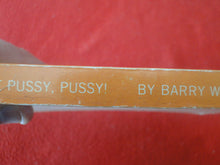 Load image into Gallery viewer, Vintage Adult Paperback Novel/Book Here Pussy, Pussy! 1969      X30

