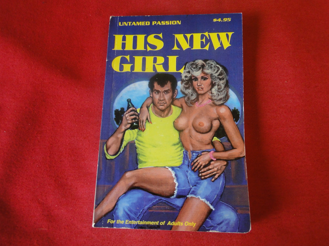 Vintage Erotic Adult Paperback Book/Novel His New Girl          PB4