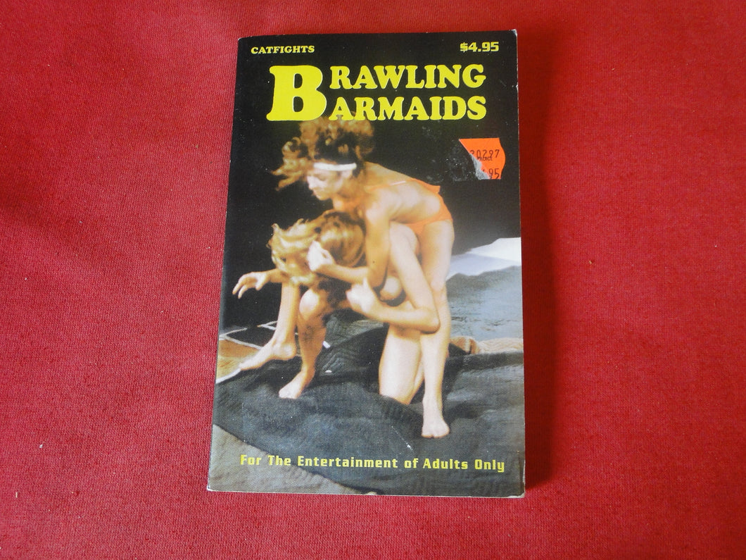 Vintage Erotic Adult Paperback Book/Novel Brawling Barmaids        PB4