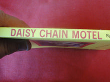 Load image into Gallery viewer, Vintage Erotic Adult Paperback Book/Novel Daisy Chain Motel          PB4
