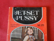 Load image into Gallery viewer, Vintage Erotic Adult Paperback Book/Novel Jet-Set Pussy           PB4
