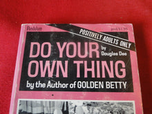 Load image into Gallery viewer, Vintage Erotic Adult Paperback Book/Novel Do Your Own Thing    PB4
