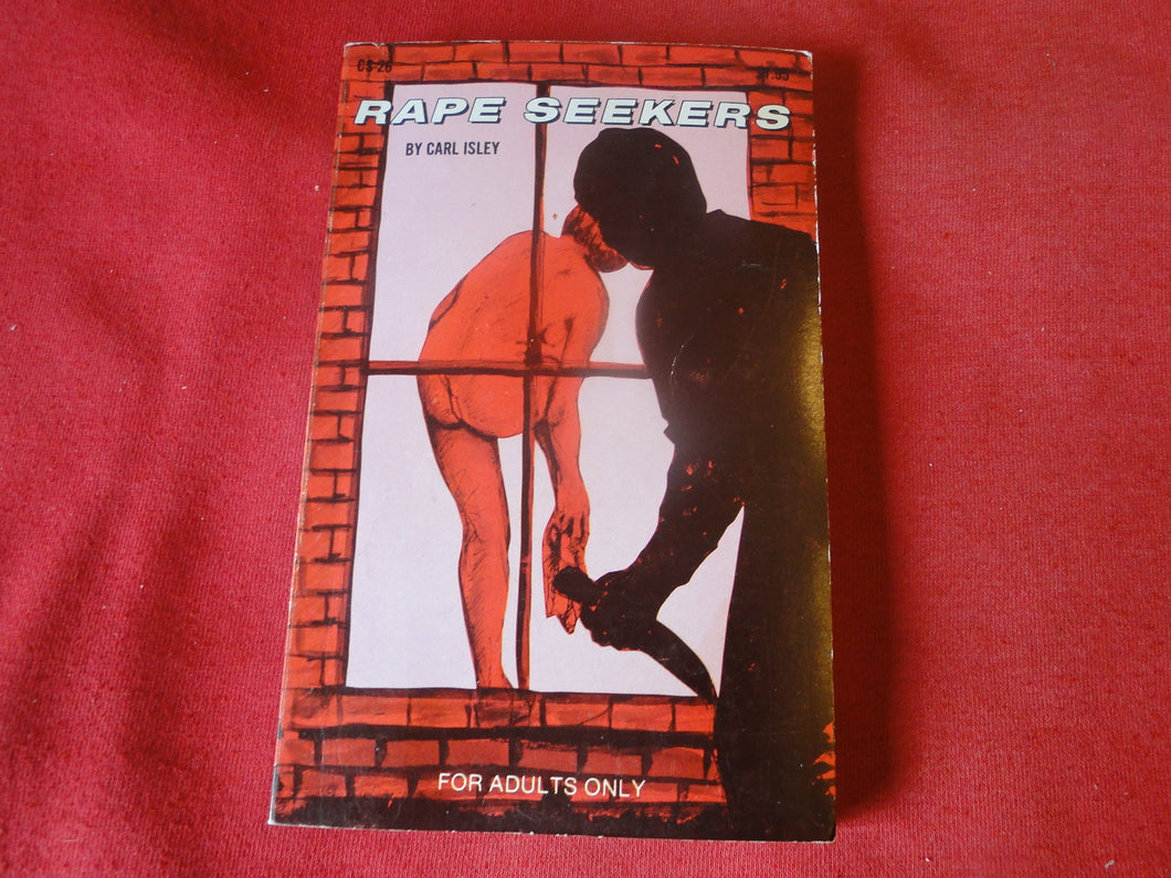 Vintage Erotic Adult Paperback Book/Novel Rape Seekers         PB4