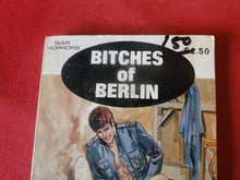 Load image into Gallery viewer, Vintage Erotic Adult Paperback Book/Novel Bitches of Berlin            PB4
