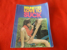 Load image into Gallery viewer, Vintage Nude Erotic Sexy Adult Magazine Brunettes Love To Suck All Color      JB21
