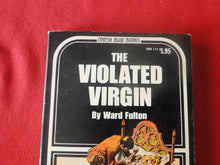 Load image into Gallery viewer, Vintage Erotic Adult Paperback Book/Novel The Violated Virgin 1971       HC1
