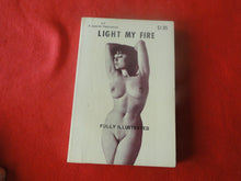 Load image into Gallery viewer, Vintage Erotic Adult Paperback Book/Novel Light My Fire       HC1
