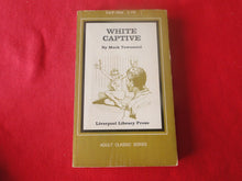 Load image into Gallery viewer, Vintage Erotic Adult Paperback Book/Novel Liverpool Press White Captive 1968      HC1
